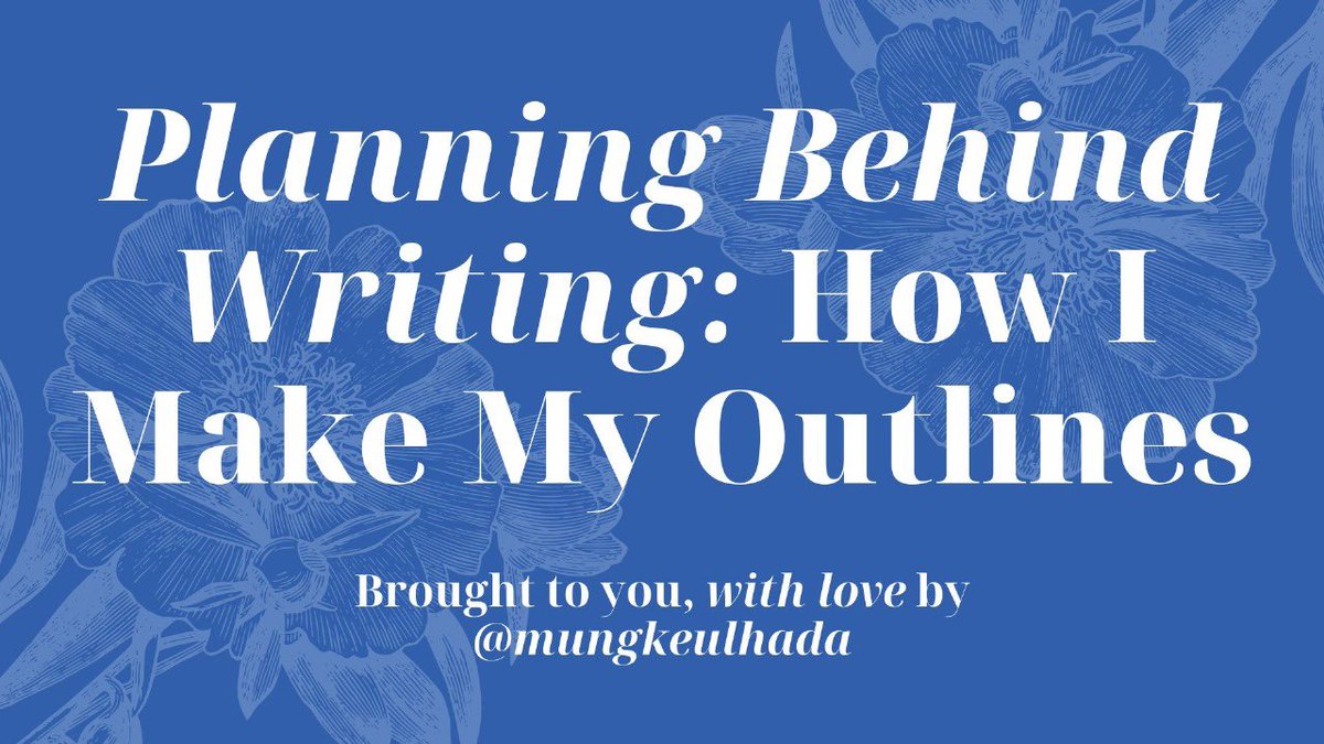 [PLANNING BEHIND WRITING: How I Make My Outlines]

Aku buat thread ini untuk menjawab yang bertanya di Tellonym soal cara aku bikin outline, sambil bagi wawasan ke moots dan non-moots aku. I hope it can answer questions and open a discussion 💫

—Thread+Contoh+Template