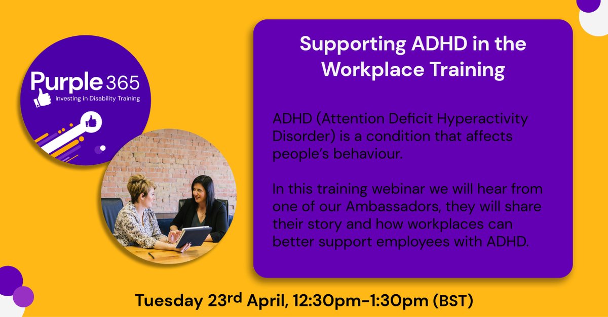 The next #Purple365 is 'Supporting ADHD in the Workplace Training' will be taking place on Tuesday 23rd of April. 💜 Not a subscriber of Purple 365 yet? Find out more here: purpletuesday.co/Our-Services/P… #Accessibility #Disability #DisabilityAwareness #Inclusion #DisabilityTraining