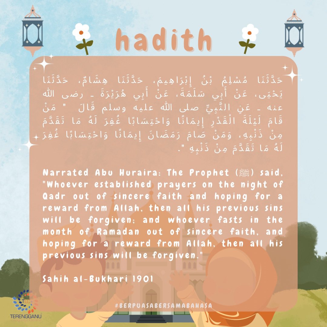 Discover the treasures of Laylat al-Qadr🌟🌙 the Night of Power, as narrated in one of the honored Hadiths. Let its blessings illuminate your path and fill your heart with peace and serenity.

#pusatbahasaterengganu #terengganulanguagecentre
#wecatertoyourneeds