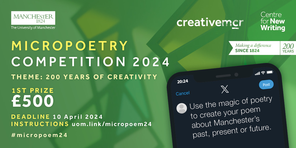 7 days to go! Enter our 2024 Micropoetry competition for the chance to win up to £500! Craft a poem to the theme of '200 years of creativity: Manchester's past, present or future.' And have your worked judged by our panel, including esteemed poet, Lemn Sissay! #micropoem24