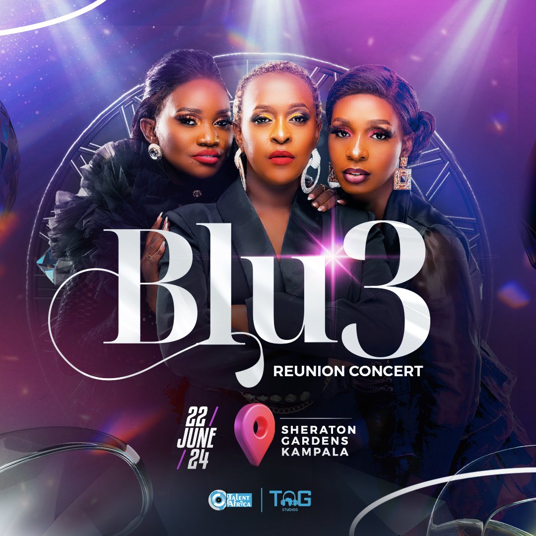 Get ready to relive the magic! BLU 3 reunites for an epic concert experience. Save the date - June 22nd, 2024, at Sheraton Kampala Gardens. Tickets available April from 15th on tagticketing.com. Don't miss out! #BLU3ReunionConcert #TAGEvents