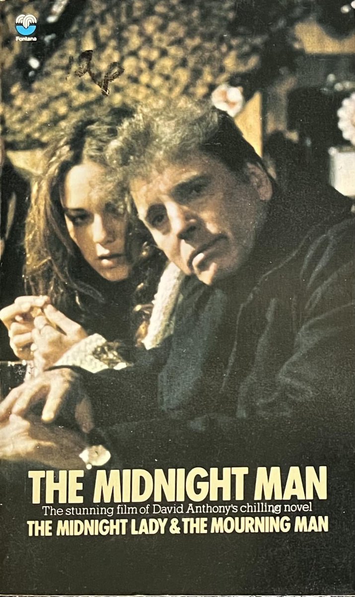 The UK movie tie-in paperback edition of The Midnight Man by David Anthony (Fontana, 1974). Former Title: The Midnight Lady & The Mourning Man. #TheMidnightMan #TheMidnightLadyAndTheMourningMan #1970s #Paperback #book #BurtLancaster #movietiein #thriller