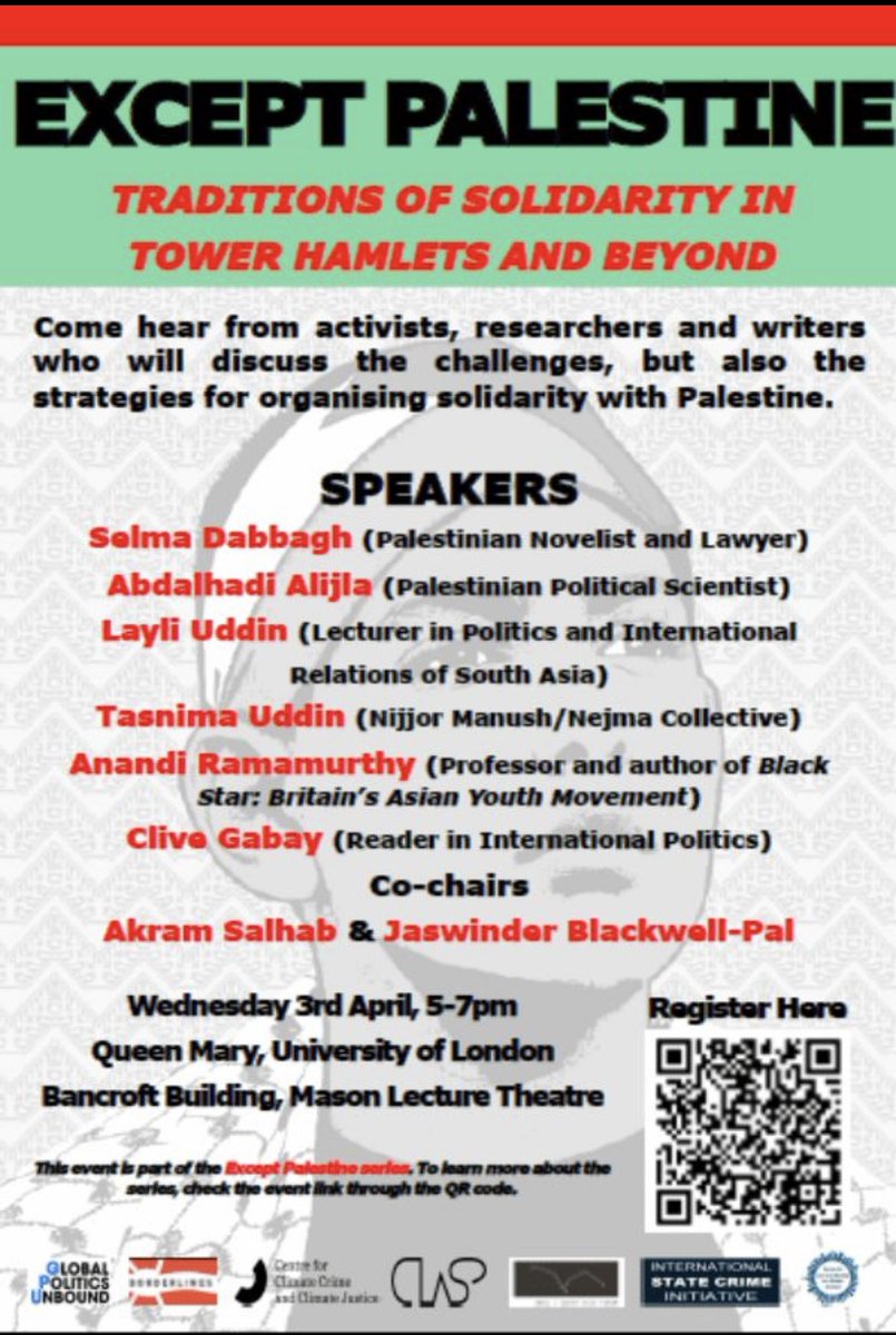 Join us today for "Except Palestine: Traditions of Solidarity in Tower Hamlets and Beyond" at QMUL at 17:00 🕔

Come hear from activists, researchers, and writers who will discuss the challenges, but also the strategies for organizing solidarity with Palestine.