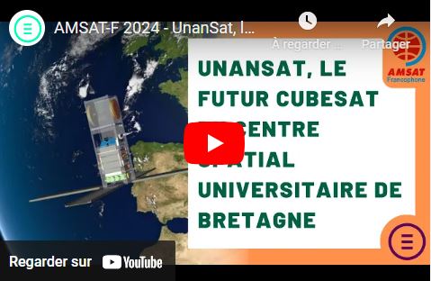 F5IRO Freddy: AMSAT-F 2024 - UnanSat, le futur CubeSat j28ro.blogspot.com/2024/04/amsat-…