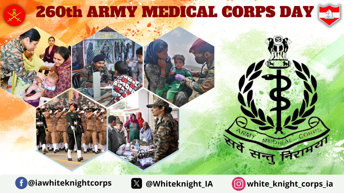 #WhiteKnightCorps extends best wishes to Offrs, all Ranks, Veterans and the families of the Army Medical Corps on the 260th Corps Day. @adgpi @NorthernComd_IA