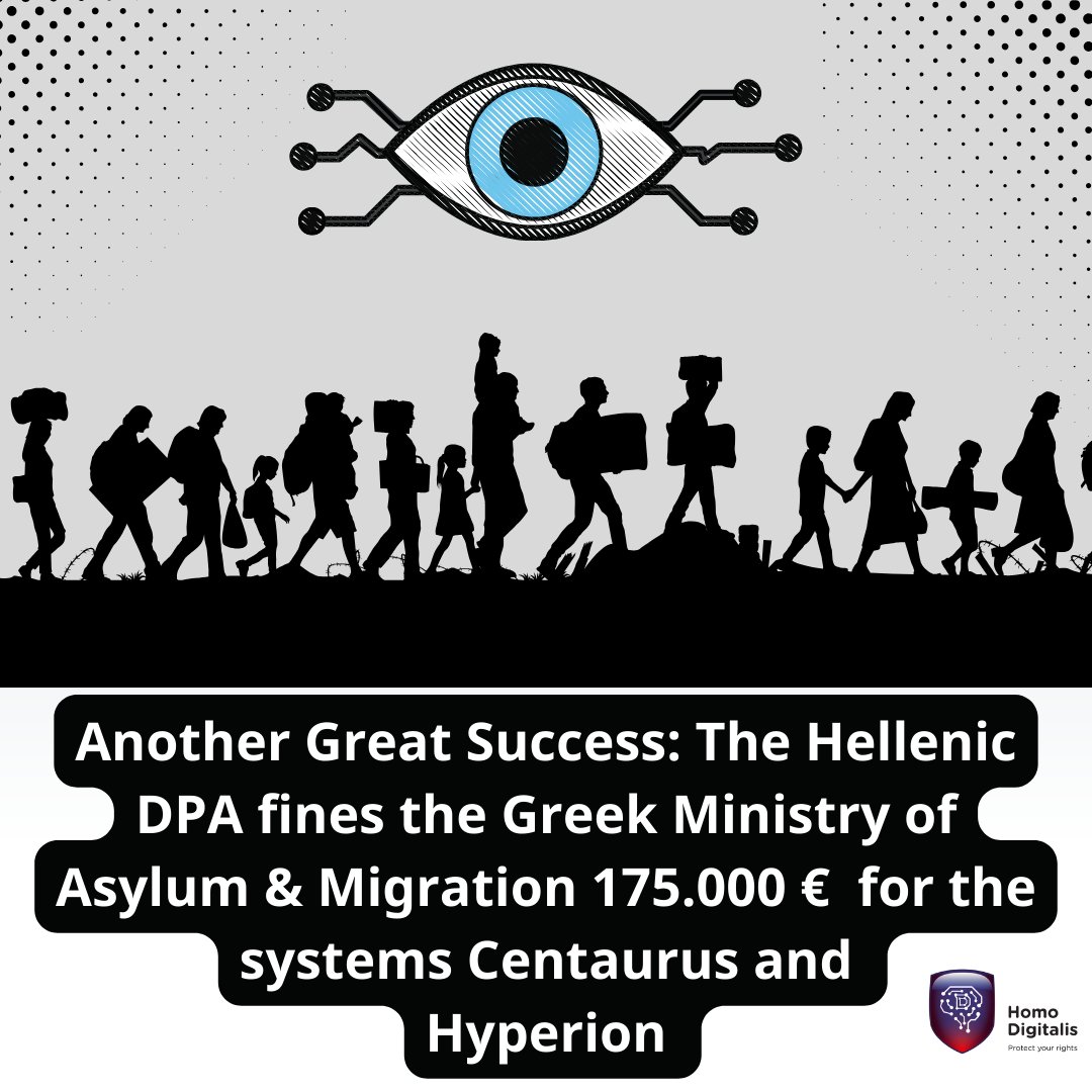 1/4 📣Breaking News homodigitalis.gr/en/posts/13219… The Hellenic Data Protection Authority fines the Ministry of Migration and Asylum for the 'Centaurus' and 'Hyperion' systems with the largest penalty ever imposed to a Greek public body