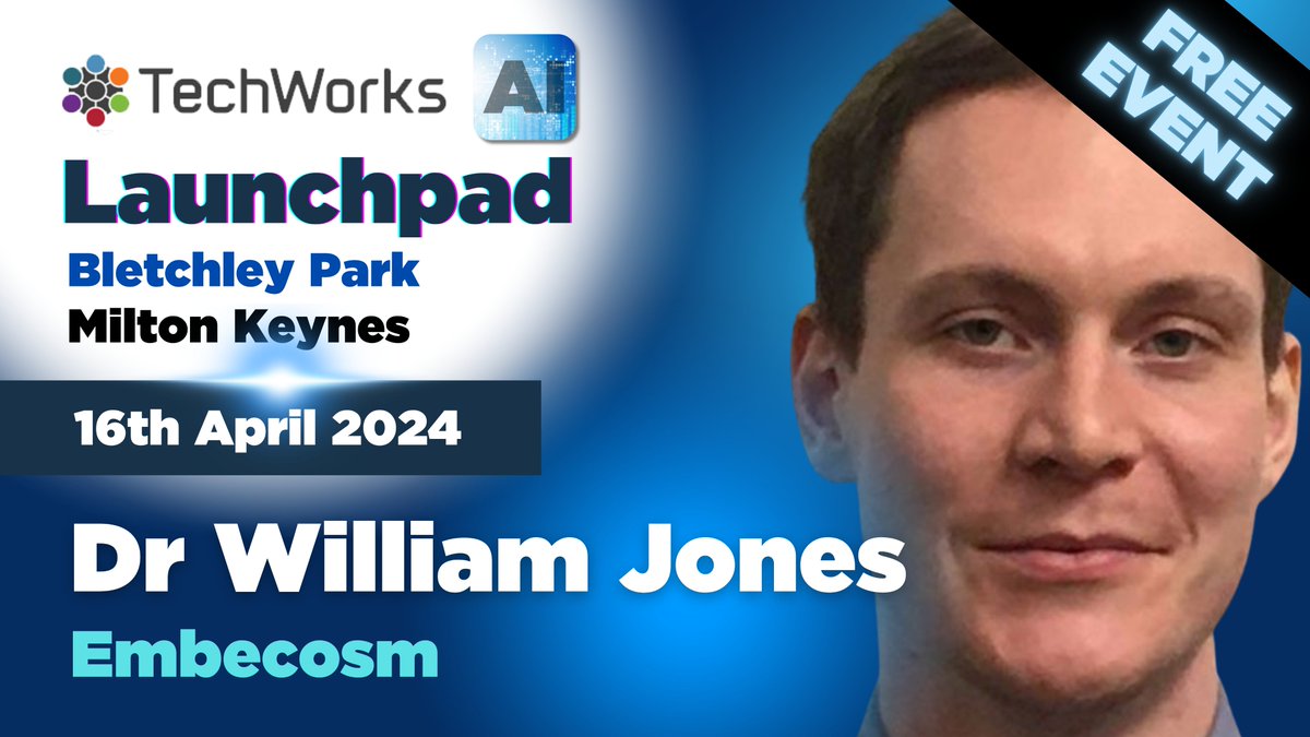 TechWorks 𝗔𝗜 𝗟𝗮𝘂𝗻𝗰𝗵𝗽𝗮𝗱 𝗘𝘃𝗲𝗻𝘁 | 𝘚𝘱𝘦𝘢𝘬𝘦𝘳 | William Jones 🎤 𝗧𝗲𝗰𝗵𝗪𝗼𝗿𝗸𝘀 𝗔𝗜 𝗟𝗮𝘂𝗻𝗰𝗵𝗽𝗮𝗱 𝗧𝘂𝗲𝘀𝗱𝗮𝘆 𝟭𝟲𝘁𝗵 𝗔𝗽𝗿𝗶𝗹 📅 𝟭𝟬𝗮𝗺-𝟭𝟱:𝟯𝟬𝗽𝗺 ⏰ 𝗕𝗹𝗲𝘁𝗰𝗵𝗹𝗲𝘆 𝗣𝗮𝗿𝗸, 𝗠𝗞𝟯 𝟲𝗘𝗕📍 Register here 👇 techworks.org.uk/ai