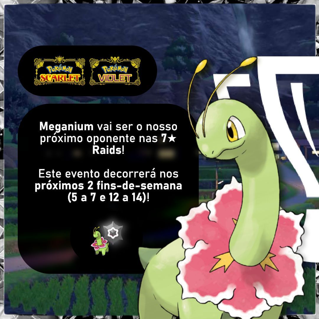 O Grass Starter de Johto, Meganium, vai receber o Tera Type Psychic nas 7-Star Raids já este próximo fim-de-semana! 🪷 
Será que os Bug Types serão a nossa salvação? 🐛