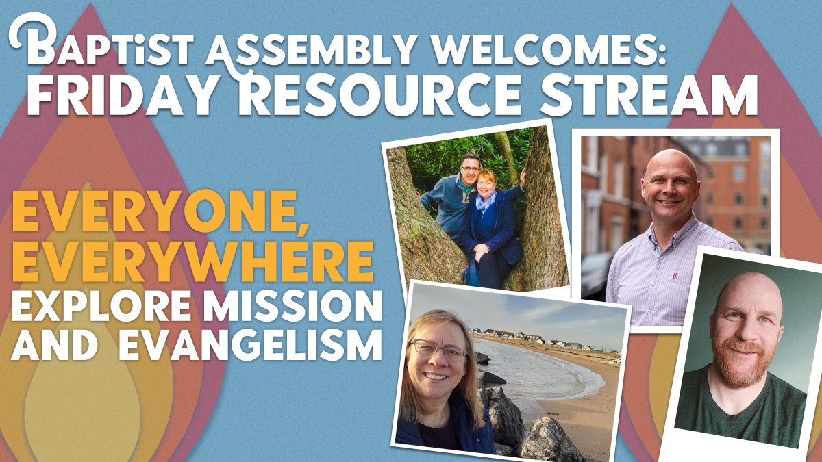 #BaptistAssembly welcomes you to our Friday Holy Spirit Come space for deeper resourcing. EVERYONE EVERYWHERE with Mission Forum: This will be an interactive workshop, hearing from many church aspects about how God is at work through them, and us BOOK NOW! ow.ly/OqZz50R47mf