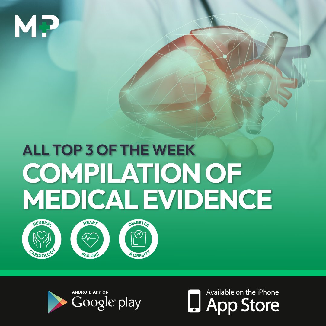 ⚡ 🤩 Exciting and groundbreaking clinical evidence is now available at your fingertips! Check out the selection of top papers for the week. 📲 Download the MPA: 👉 bit.ly/medical-portfo… #MedicalPortfolioApp #Cardiology #CardioTwitter #Medicine