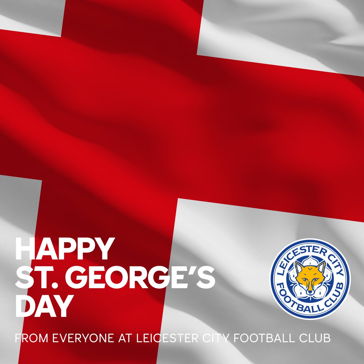 Happy St. George's Day from #LCFC 🦊 🏴󠁧󠁢󠁥󠁮󠁧󠁿