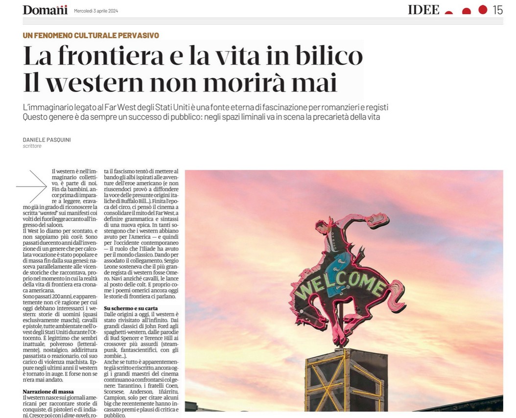 Oggi <a href="/DanielePasquini/">danielepasquini</a> sul Selvaggio Ovest, con «La  frontiera e la vita in bilico» in un fenomeno culturale pervasivo che non morirà mai: editorialedomani.it/idee/cultura/i…