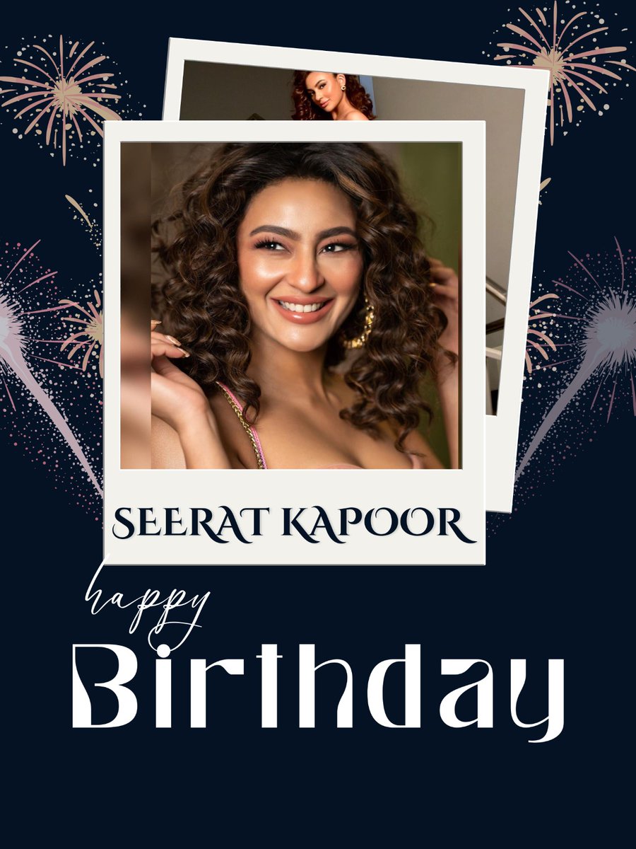 Here's wishing the supremely talented @IamSeeratKapoor a very Happy Birthday🔥😍 We Wish her all the success and happiness❤️ #hbdseeratkapoor #seeratkapoor #iamseeratkapoor #skfans #happybirthdayseeratkapoor