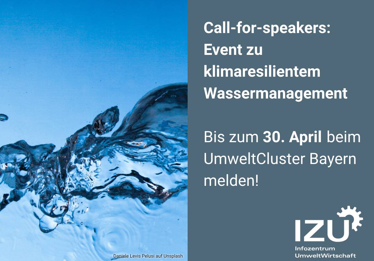 Bayerisches Landesamt für Umwelt (@lfu_bayern) on Twitter photo Speaker für Event zu klimaresilientem #Wasser|management gesucht! <a href="/IHK_Mainfranken/">IHK Würzburg-Schweinfurt</a> und <a href="/UmweltclusterBY/">Umweltcluster Bayern</a> suchen ein #Unternehmen, das am 📅 7. Oktober über Lösungen aus der wasserintensiven Industrie berichtet 💧
Nähere Infos gibt es beim IZU:
👉umweltpakt.bayern.de/wasser/aktuell… Speaker für Event zu klimaresilientem #Wasser|management gesucht! <a href="/IHK_Mainfranken/">IHK Würzburg-Schweinfurt</a> und <a href="/UmweltclusterBY/">Umweltcluster Bayern</a> suchen ein #Unternehmen, das am 📅 7. Oktober über Lösungen aus der wasserintensiven Industrie berichtet 💧
Nähere Infos gibt es beim IZU:
👉umweltpakt.bayern.de/wasser/aktuell…