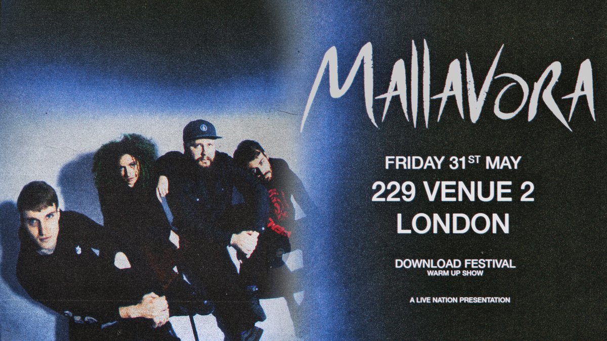 NEW: Alt-metal outfit #Mallavora will play @229london Venue 2 in May 🔥 Get tickets in our #LNpresale tomorrow 4th April at 10am 👉 livenation.uk/Cw8150R7fJq