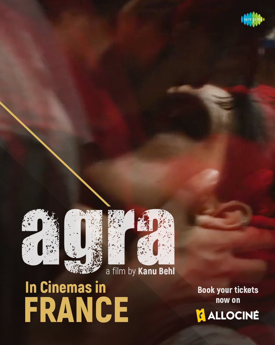 Catch the globally acclaimed film, Agra, screening in theatres in France! #Agra now in cinemas! Book your tickets on allocine.fr/film/ fichefilm_gen_cfilm=315393.html @KanuBehl @priyankabose20 #MohitAgarwal #AanchalGoswami #SonalJha #RahulRoy @saregamaglobal