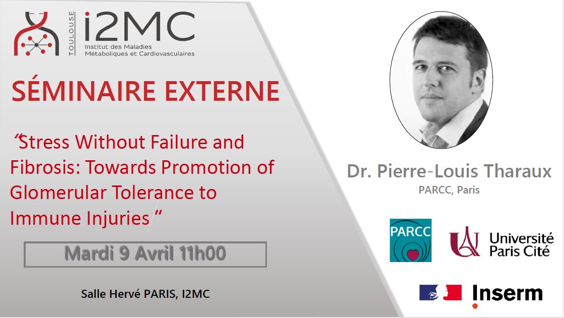 Next week we will have a seminar by Dr Pierre Louis Tharaux from the PARCC @parcc_inserm who will talk about “Stress Without Failure and Fibrosis: Towards Promotion of Glomerular Tolerance to Immune Injuries'. Come, listen and discuss next Tuesday, April 9, at 11 am at the I2MC.