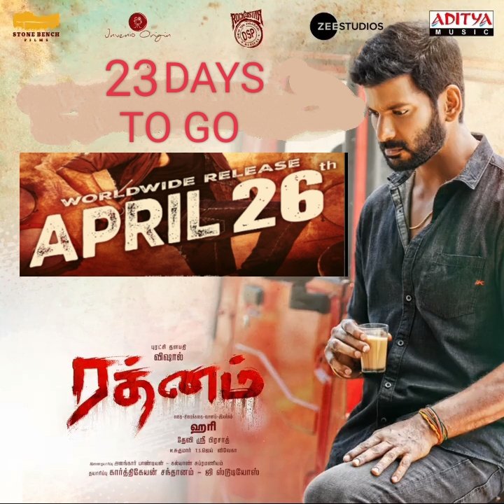 23 - DAYS TO GO - #Rathnam hits the screens on April 26, 2024, in Tamil and Telugu. Exciting times ahead Starring 'Puratchi Thalapathy'- -'Vishal ' A film by #Hari. Coming to theatres, summer 2024. An DSP musical @VishalKOfficial @ThisIsDSP @stonebenchers @HariKr_official