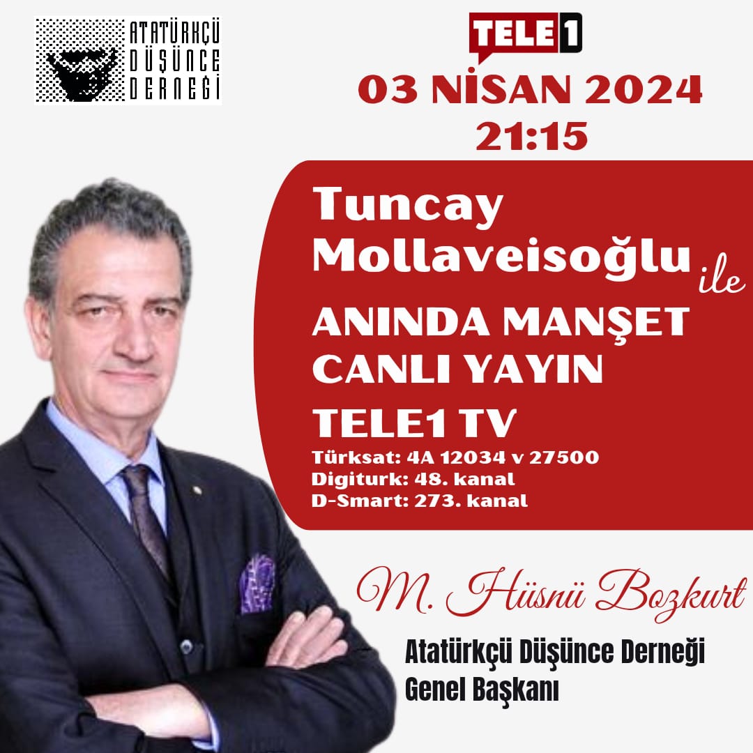 Genel Başkanımız Mustafa Hüsnü Bozkurt 03 Nisan 2024 (BUGÜN) saat 21:15'te Tuncay Mollaveisoğlu ile Anında Manşet programında canlı yayın konuğu olacaktır. İzlemeniz dileğiyle.