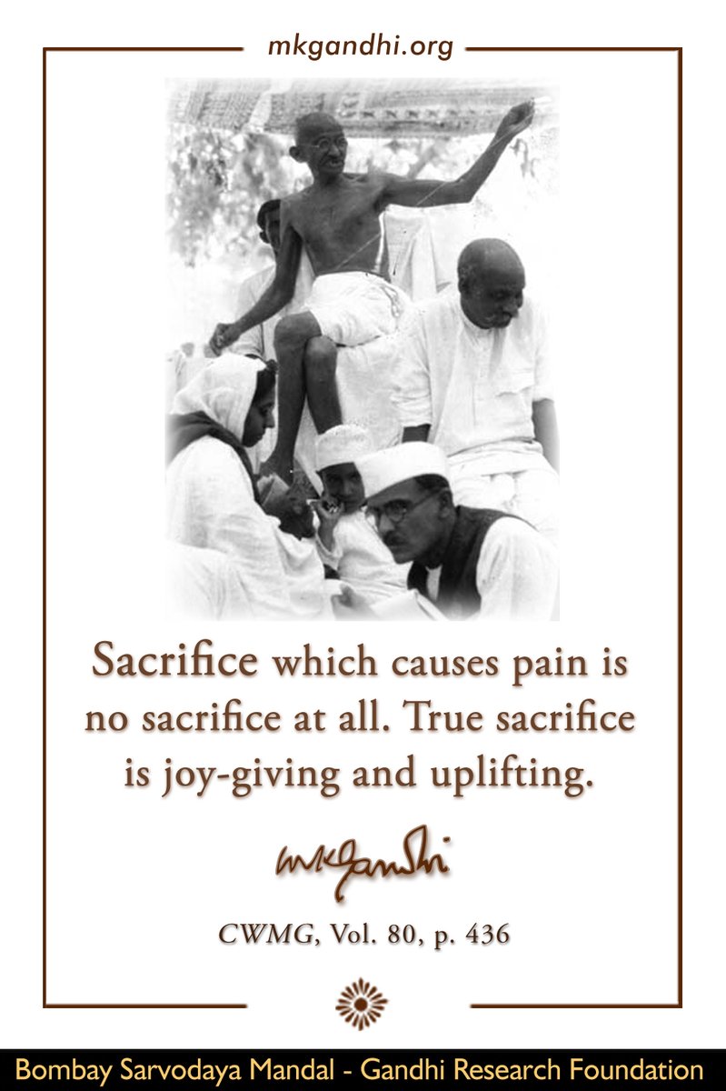 Thought For The Day ( SACRIFICE ) Sacrifice which causes pain is no #sacrifice at all. True sacrifice is joy-giving and uplifting. - #MahatmaGandhi, CWMG, Vol. 80, p. 436 #quote #quotes #InspirationalQuotes #ThoughtForTheDay #MotivationalQuotes #quoteoftheday #Gandhi #MKGandhi