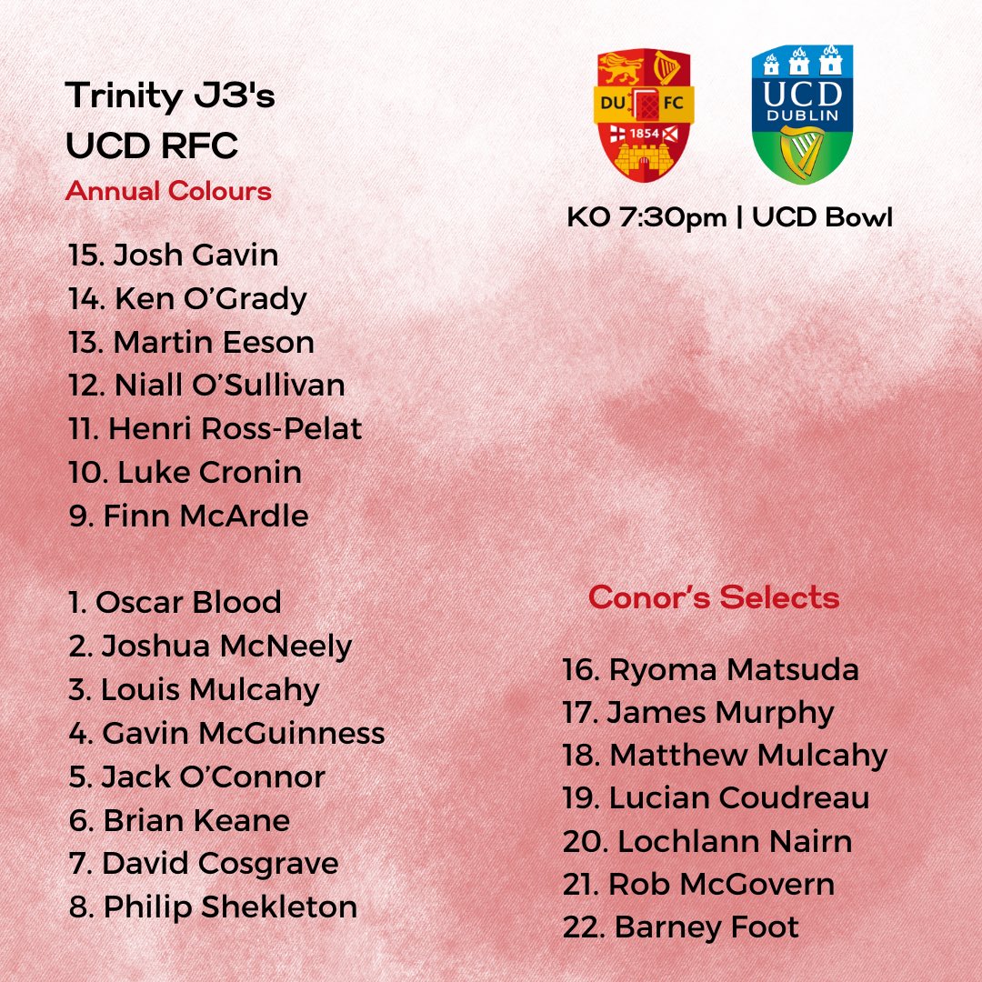 Team news 📥 Here’s how the J3’s are lining out for their colours in the Bowl tonight at 7:30pm! 🔥 Get after it men! 🫵🏼 @AIBIreland @tcdsports