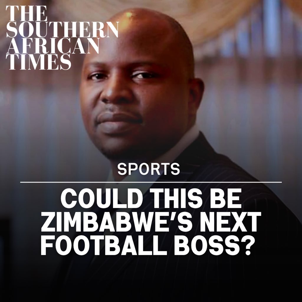 Could this be Zimbabwe’s Next football Boss southernafricantimes.com/could-this-be-…