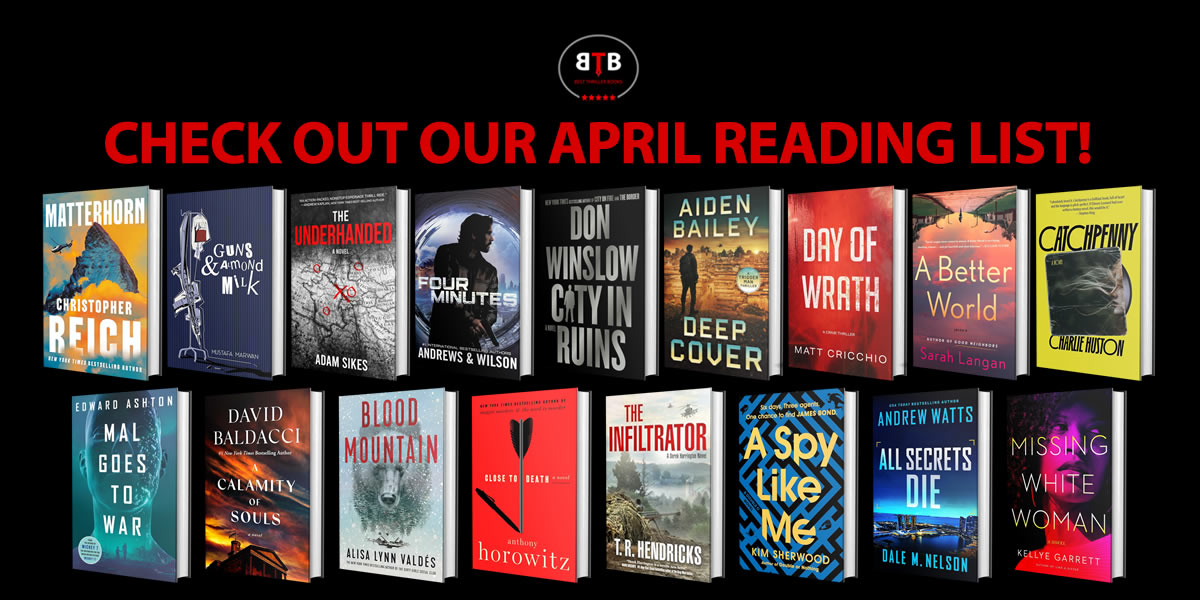 Looking for books to read? We have 27 reviews of 17 books that will be published in April. Please follow the authors and buy their books! It’s going to be a Thrilling month! Read the reviews: bestthrillerbooks.com/monthly-book-l… Matterhorn by Christopher Reich (4/1/24) Guns and Almond…