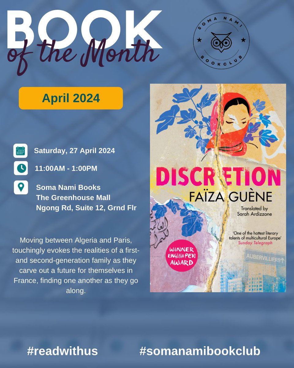 Happy new month readers. What’s on your reading list this month? Soma Nami readers are on their fourth read of the year thanks to our monthly reads.Our book of the month this April is Discretion by Faiza Guene.