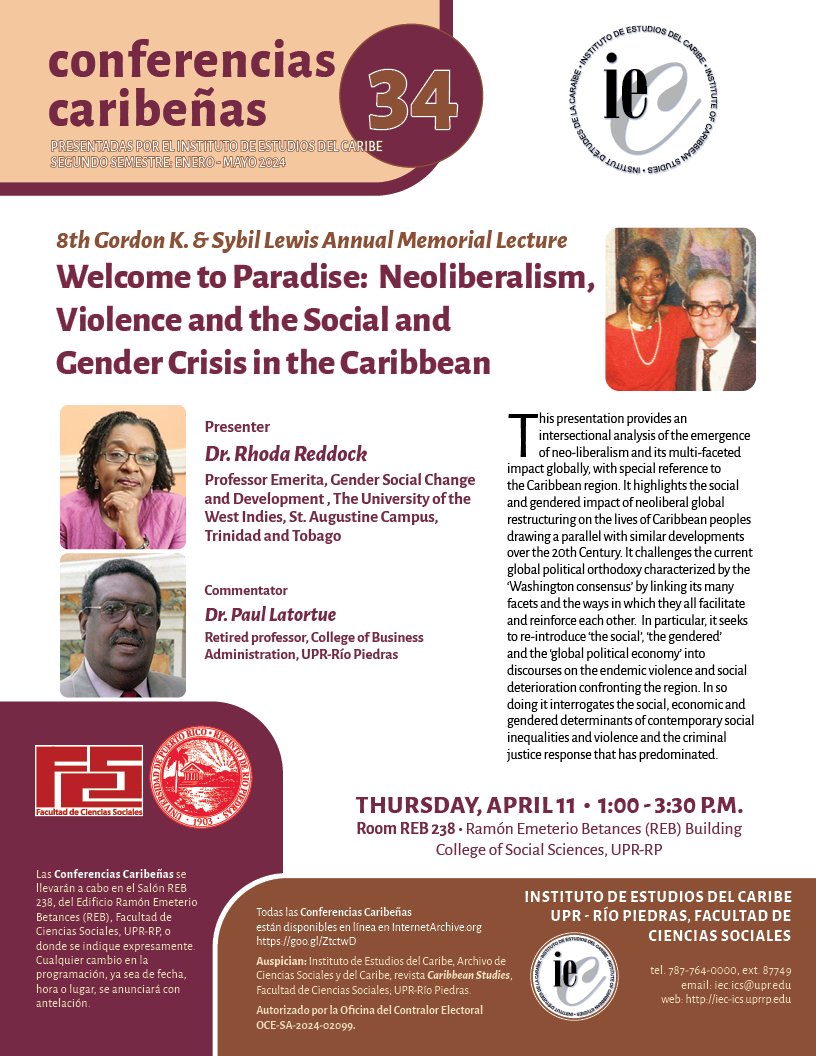 La próxima semana es la Conferencia Memorial Gordon K. & Sybil F. Lewis, del Instituto de Estudios del Caribe. Separen la fecha. Si desea contribuir al Fondo Lewis que hace posible esta iniciativa, por favor haga su donación en el siguiente enlace: donaciones.uprrp.edu/iniciativas/pr…