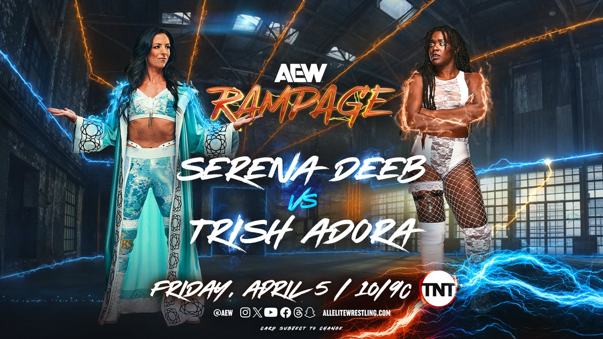 AEW's tweet photo. TOMORROW!
Friday Night #AEWRampage
10pm ET/9pm CT | TNT

TOMORROW, The “Professor of Professional Wrestling” @SerenaDeeb takes on rising star @TrishAdora202! Don’t miss Friday Night #AEWRampage at 10pm ET/ 9pm CT on TNT! https://t.co/g5fyO6Ogcq