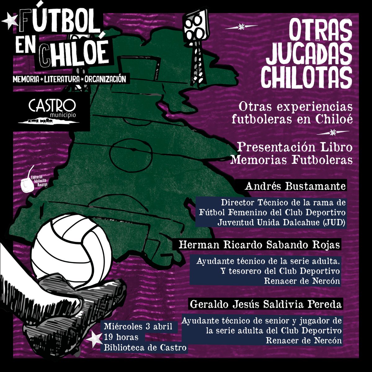 Súmate a la última jornada del ciclo de conversación alrededor del Fútbol chilote, este Miércoles 3 de abril, de 19 a 20:30 hrs. 

🌱¿Dónde?
Biblioteca Municipal de Castro.
Ubicada en Chacabuco #410, Castro, Chiloé.

#SomosMásCultura #SomosMásDeporte