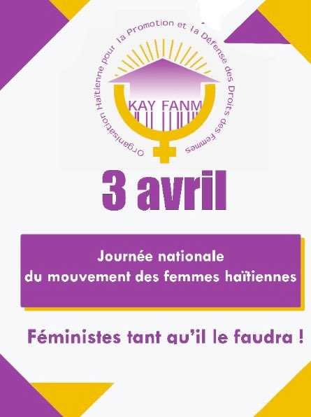 #féministetantquillefaudra #3avril #journéenationaledumouvementdesfemmeshaïtiennes