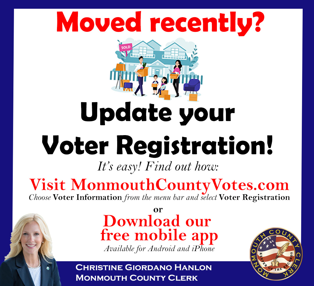 Clerk Hanlon is reminding #MonmouthCounty voters to verify and update their registration information, especially if they have recently moved! Voter registration forms are available for download at MonmouthCountyVotes.com or the free Monmouth County Votes mobile app.