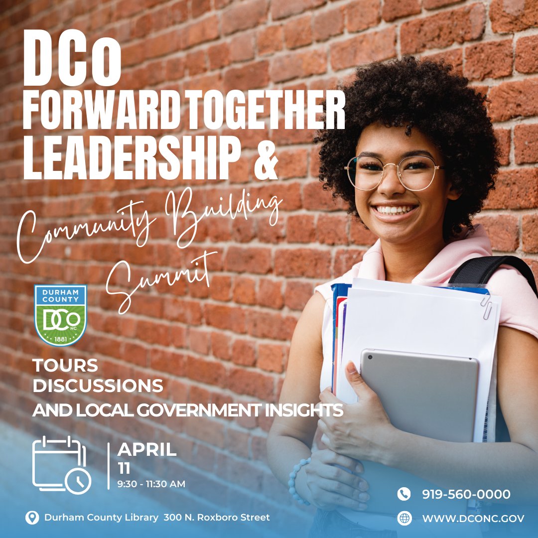 Durham County Government invites youth in high school grades, 9-12, to the DCo ForwardTogether Youth Leadership and Community Building Summit to learn about public administration and careers in local government! Click link for more info: zurl.co/ErSM