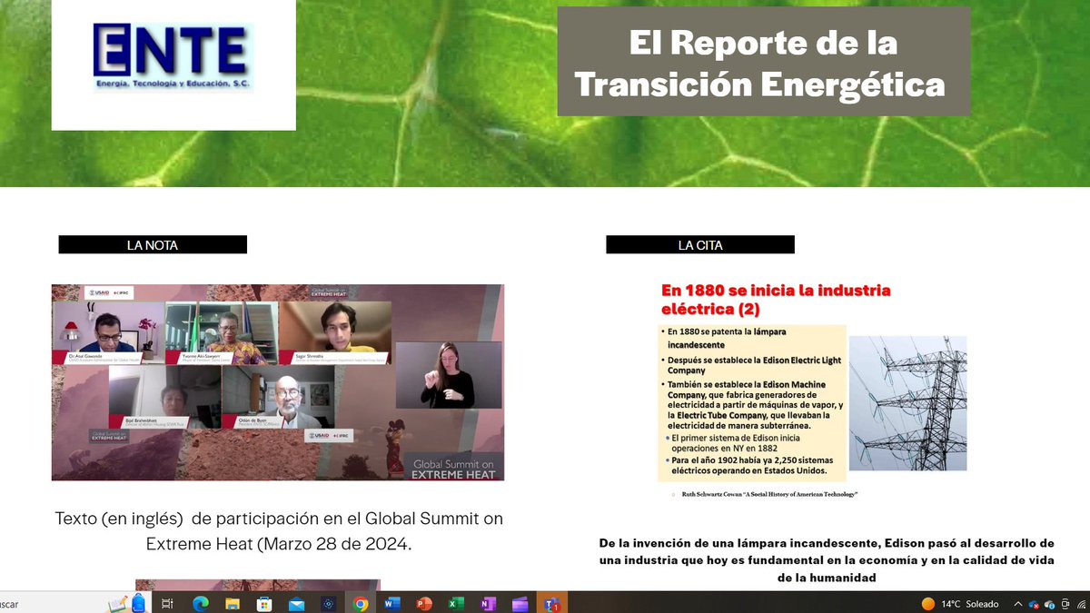Les invito a visitar 

elreportedelatransicionenergetica.com

donde resalto la liga al texto de mi participación en el Global Summit on Extreme Heat (Marzo 28 de 2024) de <a href="/USAID/">USAID</a> (junto con el video de todo el evento).
