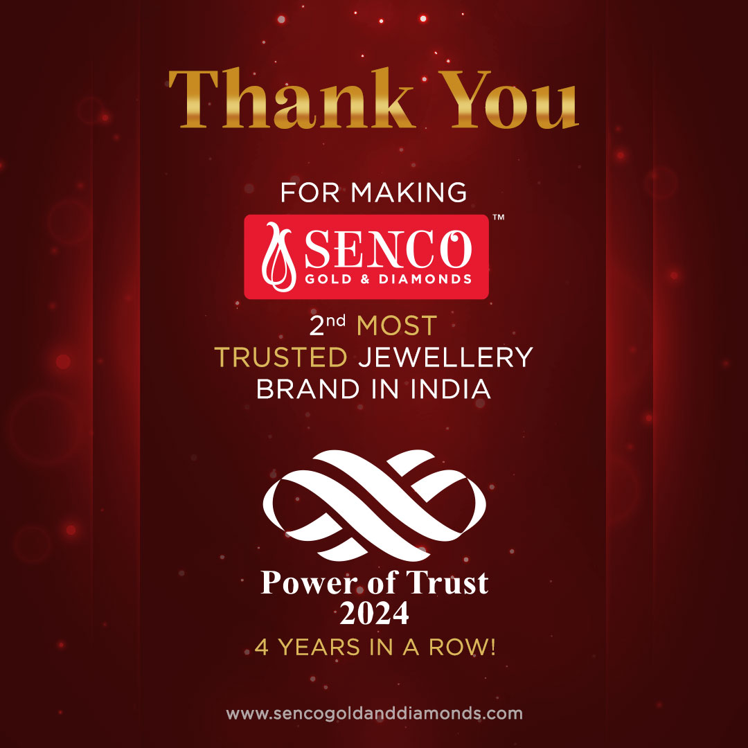 For the fourth consecutive year, Senco Gold & Diamonds has been honored as the recipient of the Power of Trust Logo, securing the second position in TRA's Brand Trust Report India 2024 as the nation's second most trusted jewellery brand. #poweroftrust #trabrandtrust