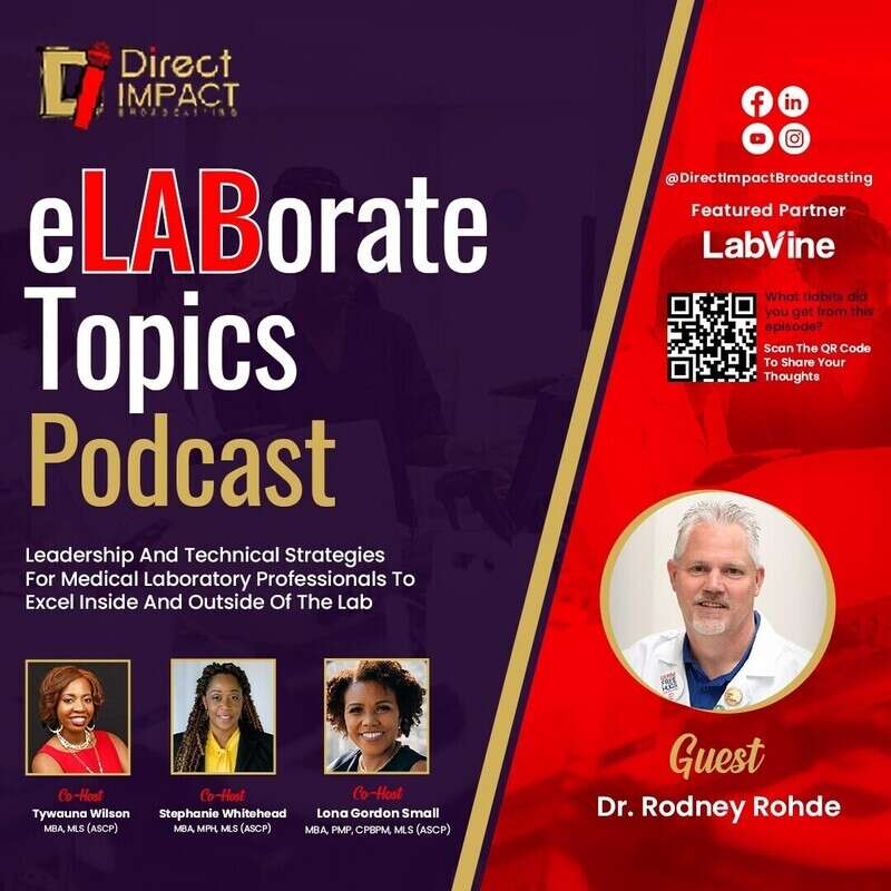 An ABSOLUTE HONOR and great time chatting with these three wonderful #MedicalLaboratory Advocates and Leaders on their eLABorate #podcast - EPISODE 10: NAVIGATING LABORATORY LEADERSHIP: INSIGHTS FROM DR. RODNEY E. ROHDE @CoachTeeWilson @txst @accdistrict …tetopics.directimpactbroadcasting.com/s4/10