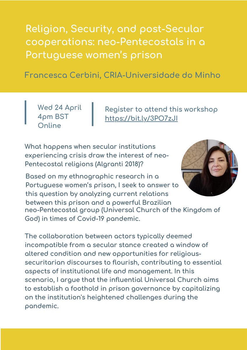 🔴Our next online workshop will be on 'Religion, Security, and post-Secular cooperations: neo-Pentecostals in a Portuguese women’s prison.' 🇵🇹 🗣️Francesca Cerbini, CRIA-Universidade do Minho 🗓️ 24 April, 4pm BST 📍 Zoom 👉 Register bit.ly/3PO7zJI