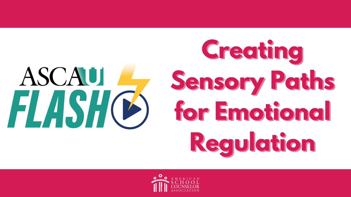 #ASCAUflash: Creating Sensory Paths for Emotional Regulation Watch here: videos.schoolcounselor.org/asca-u-flash-c…