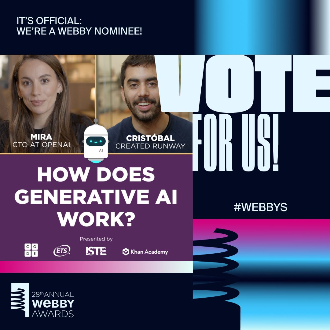 We've been nominated in @TheWebbyAwards! Now we need your help: Our video on AI — starring @openai's Mira Murati and @runwayml's Cristobal Valenzuela — is in the running to win a People’s Voice Award. 🎉🏆👏 VOTE for us before April 18: brnw.ch/21wIthH #teachAI