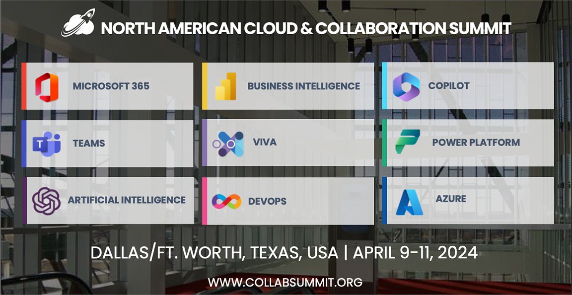 Get ready for the premier Microsoft 365 &amp; Azure community event of 2024! Join us at the North American Cloud &amp; Collaboration Summit, April 9-11, Irving Convention Center, Dallas/Ft. Worth, Texas. Don't miss out! Register today at bit.ly/48KKSx4.