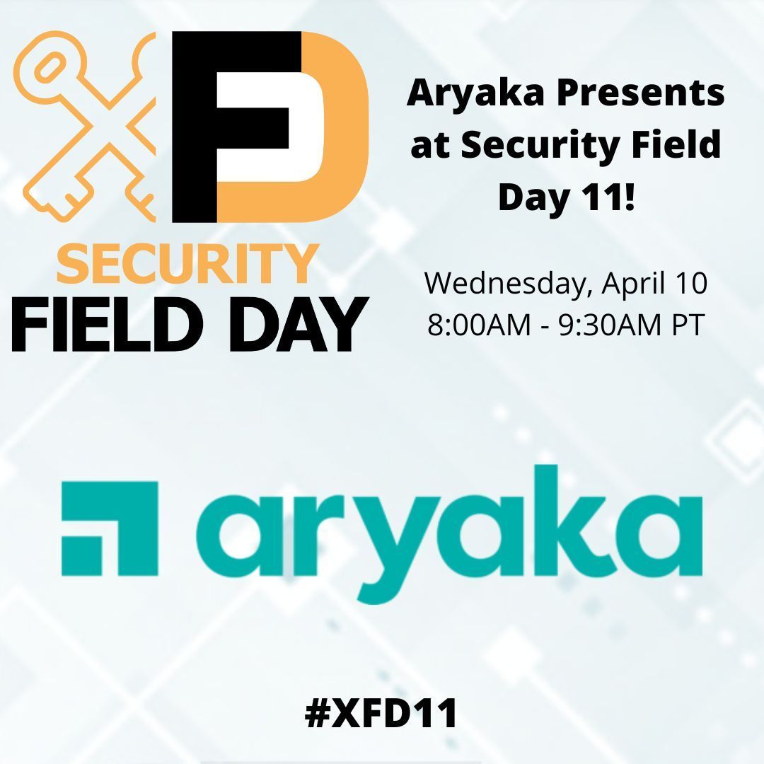 @AryakaNetworks presents at Security Field Day 11 next Wednesday at 8:00 AM US/Pacific time. #XFD11 Learn more: buff.ly/3urkWI6