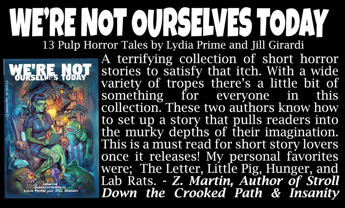 We're Not Ourselves Today By @lydiaprime and @jill_girardi Out now on @kandishapress Amaz0n L!nk in Kommentz! Or get a copy from us! Available on #kindle, pb & hc Today's review is from Z. Martin. Thank you so much for taking the time and to read and review the book Zach!