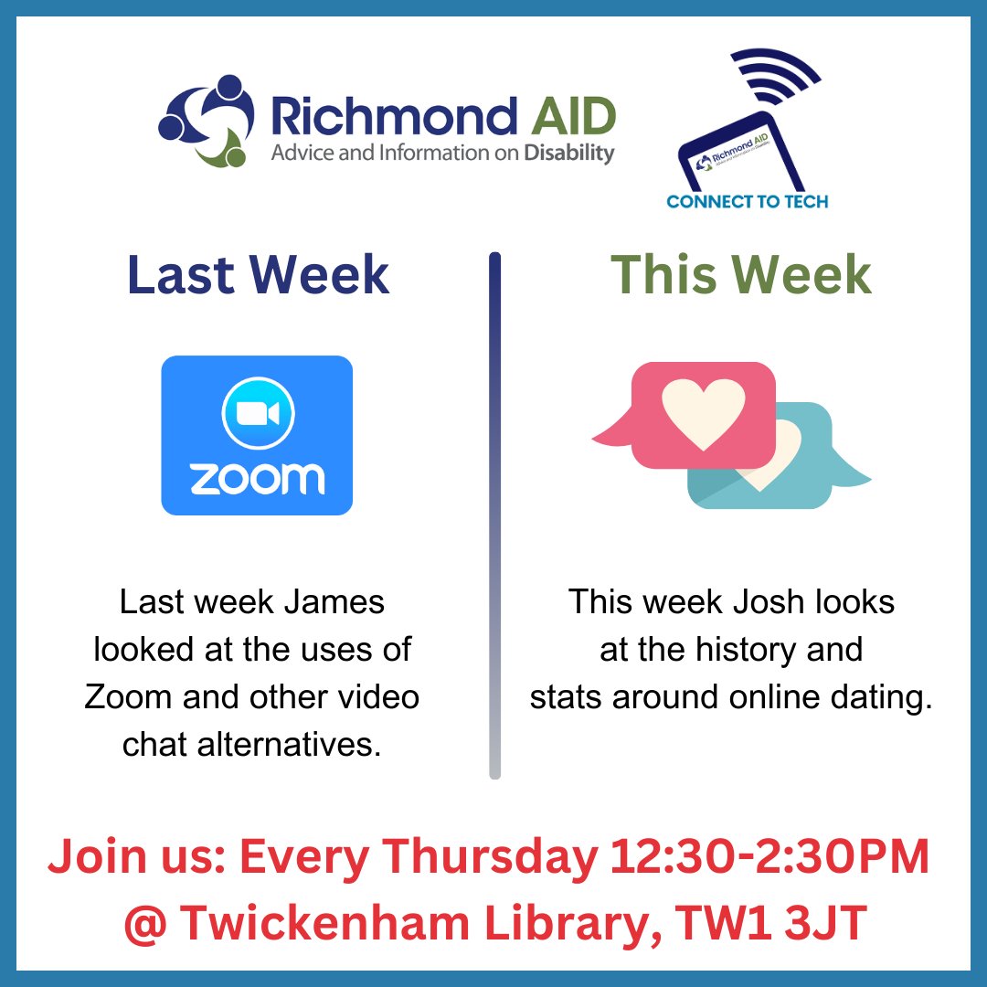 Join us for our Thursday 'Connect to Tech' session looking at online dating, 12.30-14.30 at Twickenham Library, TW1 3JT. Find out more by emailing Josh & James: connecttotech@richmondaid.org.uk Everyone welcome - see you there! #richmondaid #connecttotech #TechTraining #thursday