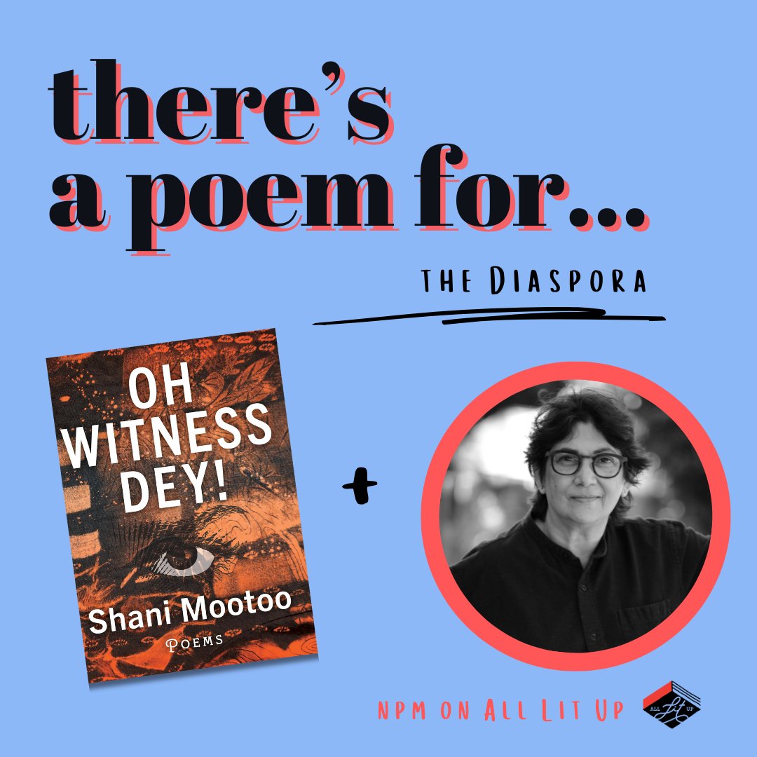 Today's #alupoemforthat is for the diaspora: 'From where did you come? / Were you born on the island? / Did you come here running? / Were you dragged?' Read the full poem from OH WITNESS DEY! (@bookhugpress) + an interview with poet @shanimootoo alllitup.ca/theres-a-poem-…