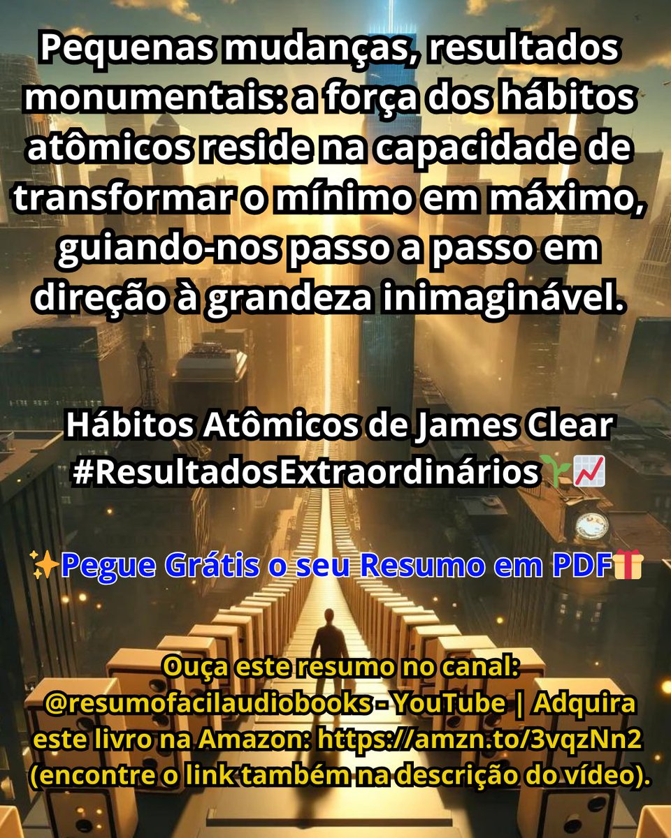 resumofacilaud's tweet photo. Grátis o seu Resumo em PDF📚 HÁBITOS ATÔMICOS #JamesClear

Resumo em PDF na descrição do vídeo no YouTube. Acesse/Inscreva-se no Canal Resumo Fácil Audiobooks:
https://t.co/SHw23eVUOy

📕Adquira o livro #HábitosAtômicos na Amazon:
https://t.co/mJz09xtTXs

#habitosatomicos #livros https://t.co/zglhXtpCGm