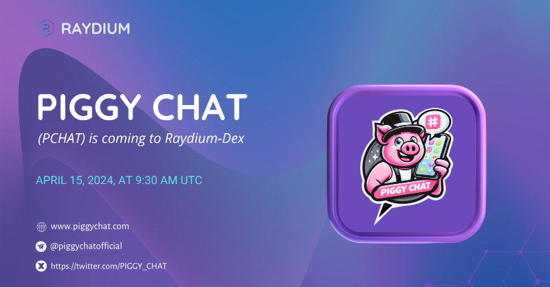 PIGGY_CHAT's tweet photo. PiggyChat ( $PCHAT )will be launching on #RaydiumDEX on April 15, 2024, at 9:30 UTC

Get ready to ride the @PIGGY_CHAT wave! 🌊 Follow our page for updates and be part of the Piggy revolution! 

#Piggy #RaydiumDEX #socialfi #deso #solana #memecoin #listing #PCHAT #MEME #DEX https://t.co/QFAXHFtI4R