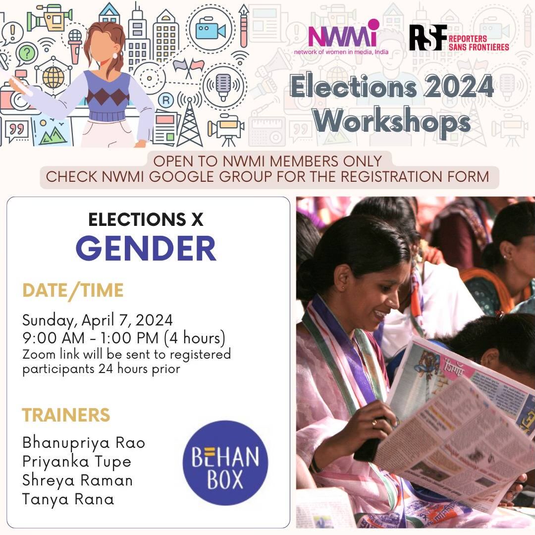 Announcing the first workshop of the @RSF_en x @NWM_India collaboration “Lok Sabha Elections 2024: Reporting with a Gendered Lens” on Sunday, April 7, 2024, from 9 am to 1 pm. It will be led by @BehanBox Founder @bhanupriya_rao @shreyaraman18 & others. Details 👇🏽