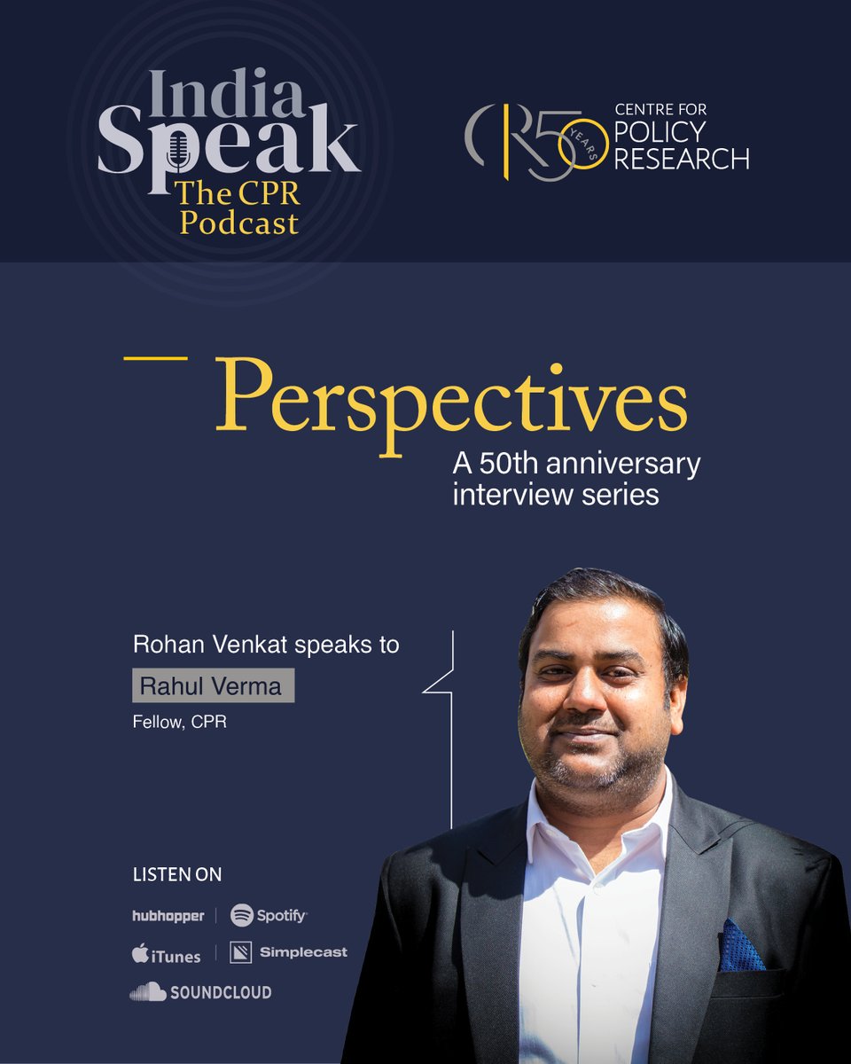 #Thread #Perspectives: In the latest episode of our interview series @rahul_tverma speaks to @RohanV about his training as a Political Scientist, his work with the Politics and State Capacity Initiatives at CPR, advise to young scholars & more 1/3 Listen:…-speak-the-cpr-podcast.simplecast.com/episodes/cpr-p…