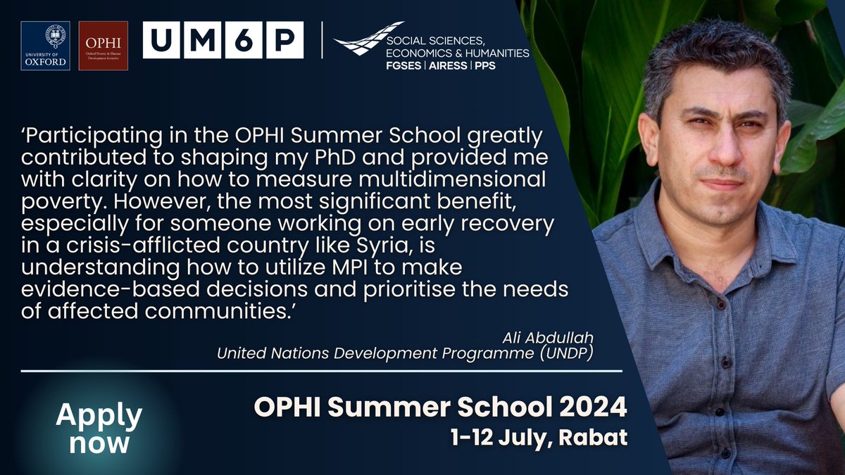 Ali Abdullah @UndpSyria shares the transformative impact of the OPHI Summer School on prioritizing and enhancing support for vulnerable communities. Ready to make a difference? Apply now! @FGSES_UM6P 1-12 July 2024 Rabat, Morocco ophi.org.uk/event/ophi-sum…